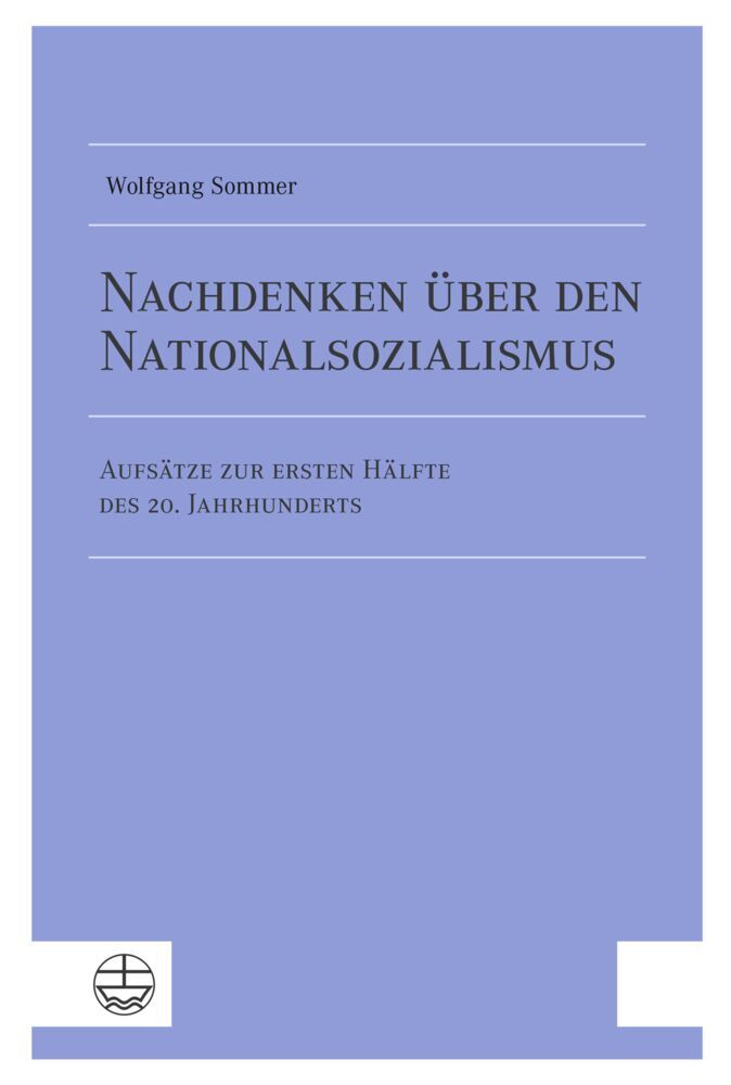 Nachdenken über den Nationalsozialismus (Wolfgang Sommer)