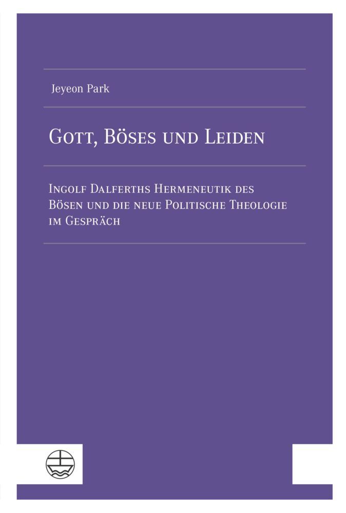 Gott, Böses und Leiden (Jeyeon Park)