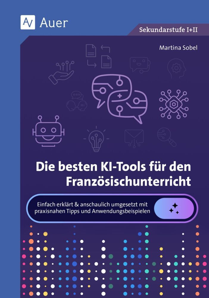 Die besten KI-Tools für den Französischunterricht (Martina Sobel)