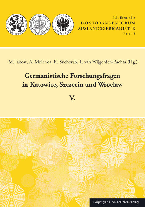 Germanistische Forschungsfragen in Katowice, Szczecin und Wroclaw V. (Mariusz Jakosz)