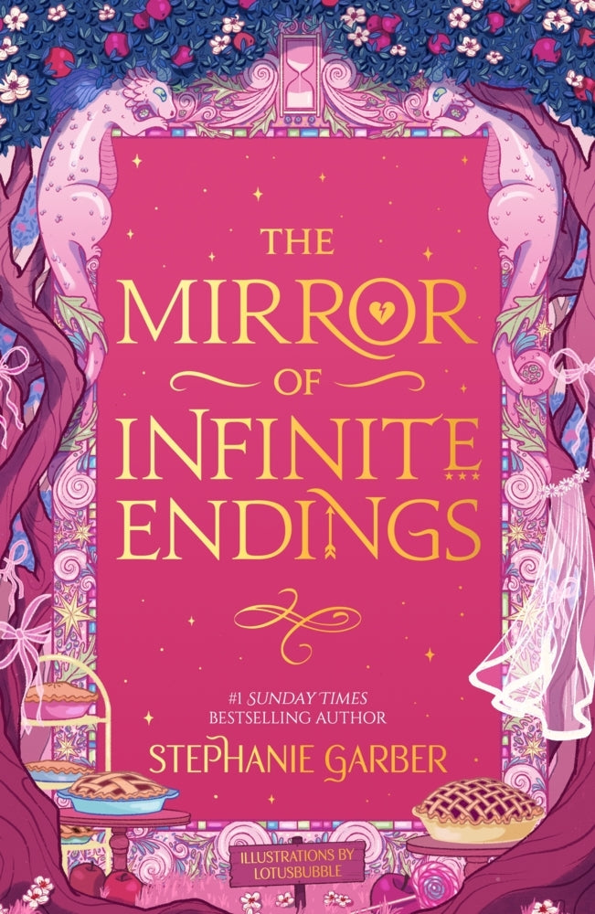 The Mirror of Infinite Endings (Stephanie Garber)