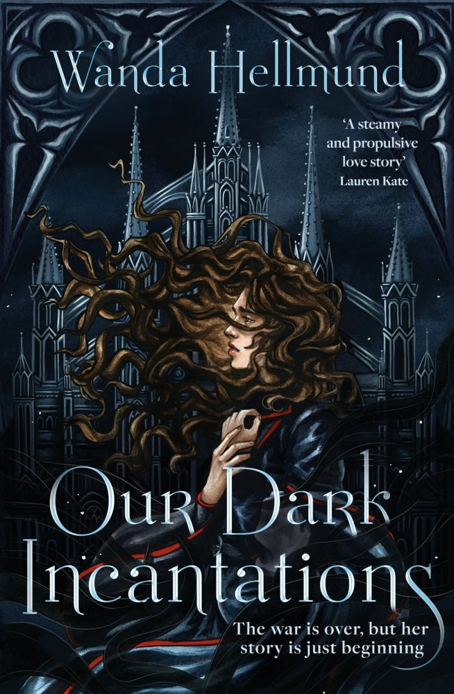 Our Dark Incantations (Wanda Hellmund)