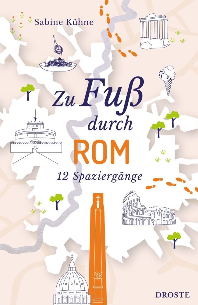 Zu Fuß durch Rom (Sabine Kühne)