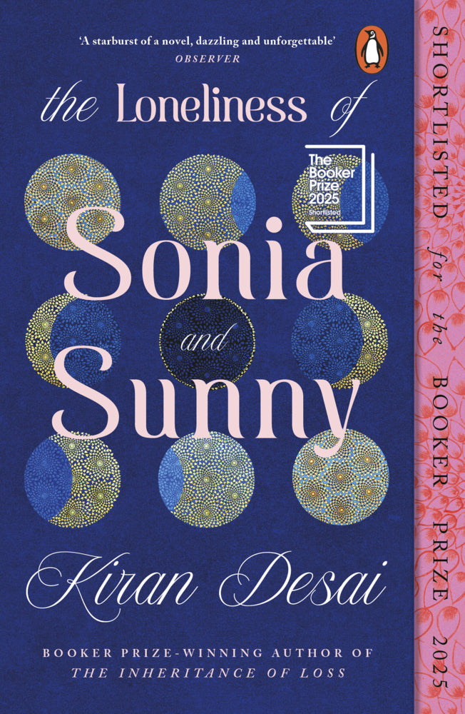 The Loneliness of Sonia and Sunny (Kiran Desai)