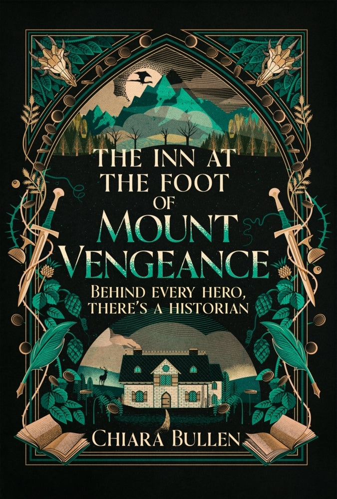 The Inn at the Foot of Mount Vengeance (Chiara Bullen)