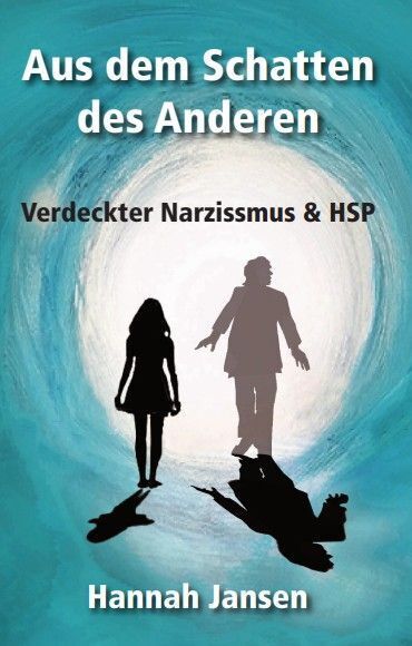 Aus dem Schatten des Anderen (Hannah Jansen)