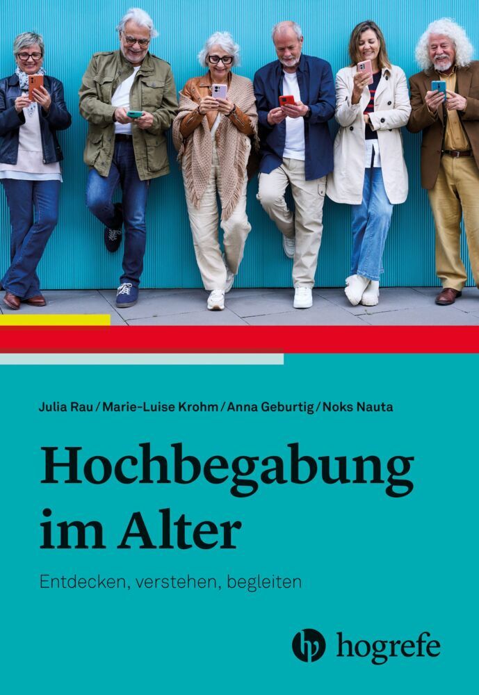 Hochbegabung im Alter (Julia Rau)