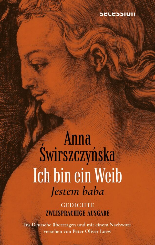 Ich bin ein Weib (Anna Swirszczynska)
