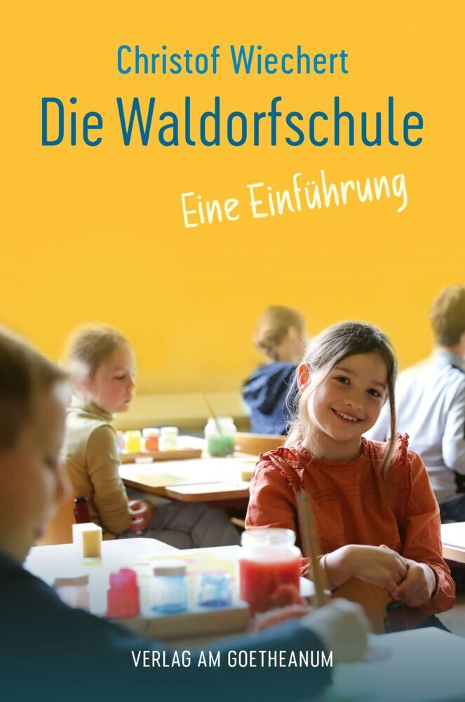 Die Waldorfschule (Christof Wiechert)