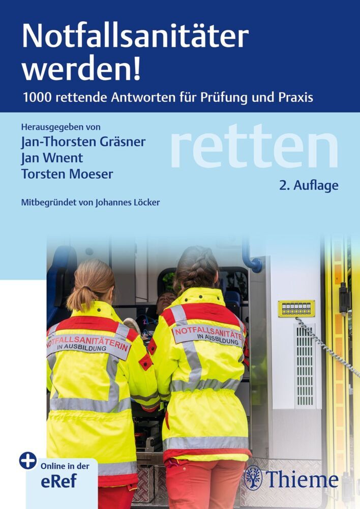 Notfallsanitäter werden! (Jan-Thorsten Gräsner)