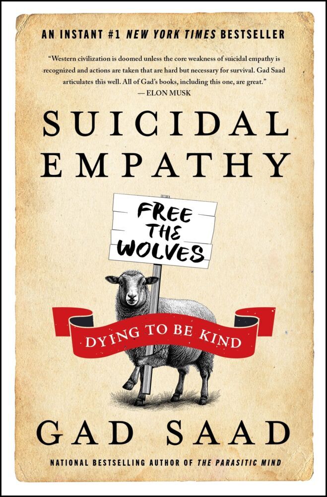 Suicidal Empathy (Gad Saad)