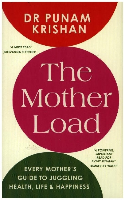 The Mother Load (Punam Krishan)