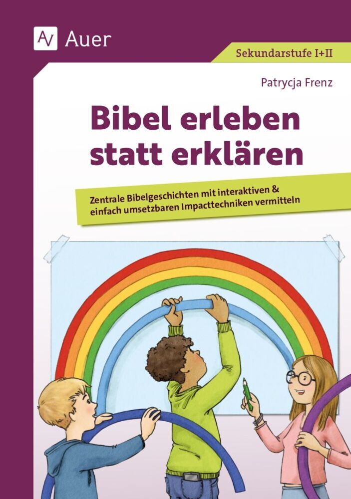 Bibel erleben statt erklären (Patrycja Frenz)