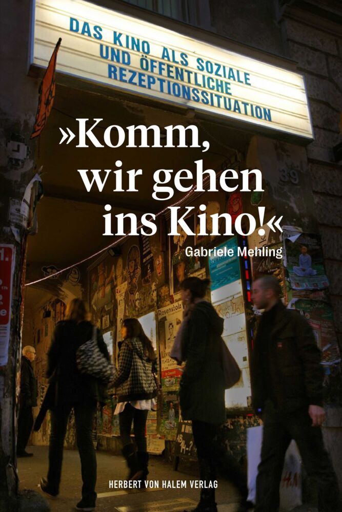 »Komm, wir gehen ins Kino!« (Gabriele Mehling)