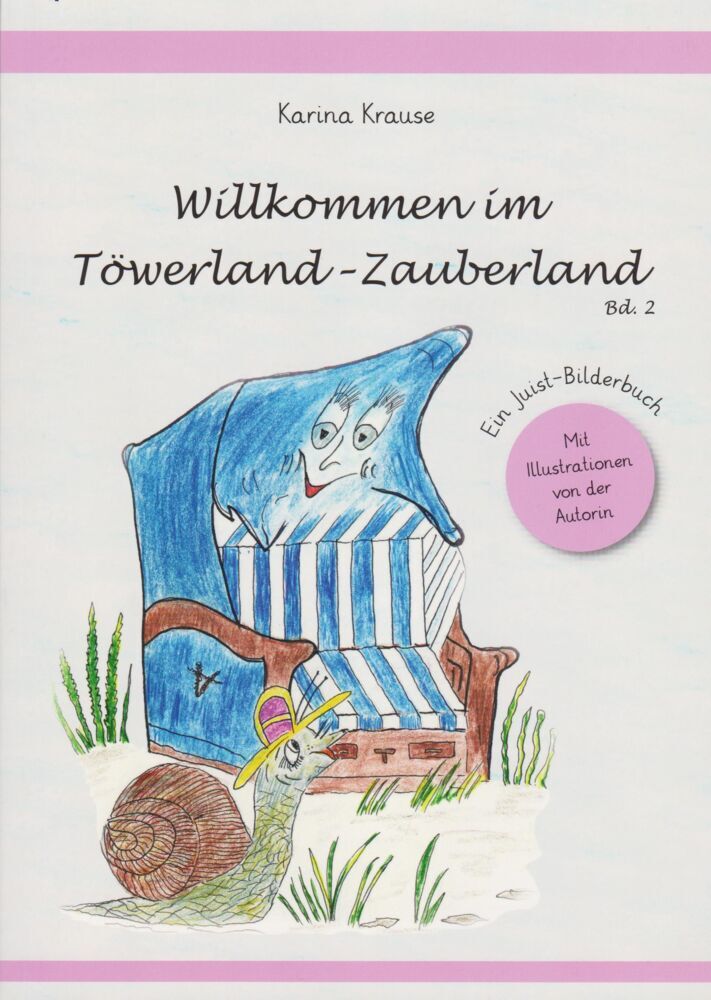 Willkommen im Töwerland-Zauberland (Karina Krause)