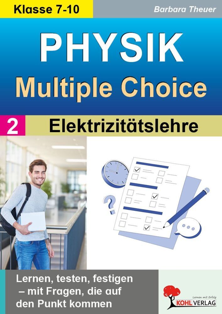 Physik - Multiple-Choice / Band 2: Elektrizitätslehre (Barbara Theuer)
