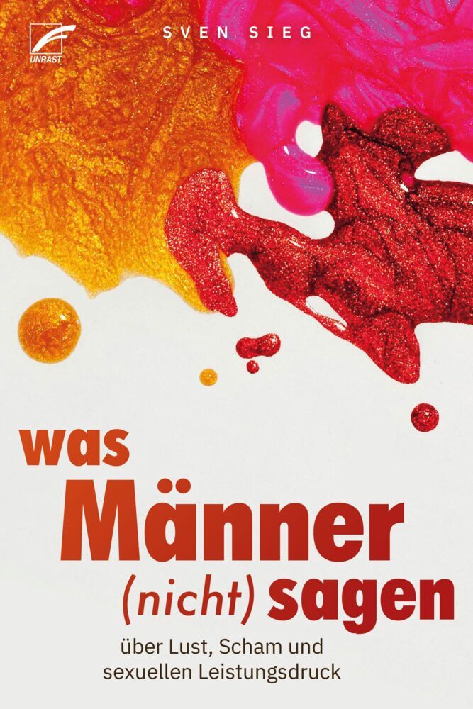 Was Männer (nicht) sagen (Sven Sieg)