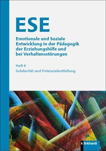 ESE Emotionale und Soziale Entwicklung in der Pädagogik der Erziehungshilfe und bei Verhaltensstörungen 2026 Heft 8 (Lars Dietrich)