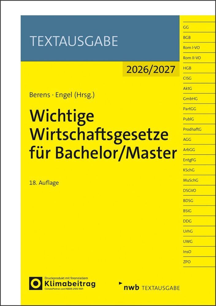 Wichtige Wirtschaftsgesetze für Bachelor/Master (Holger Berens)