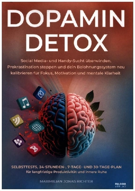 Dopamin Detox (Maximilian Jonas Richter)