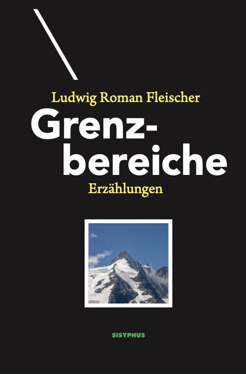 Grenzbereiche (Ludwig Roman Fleischer)