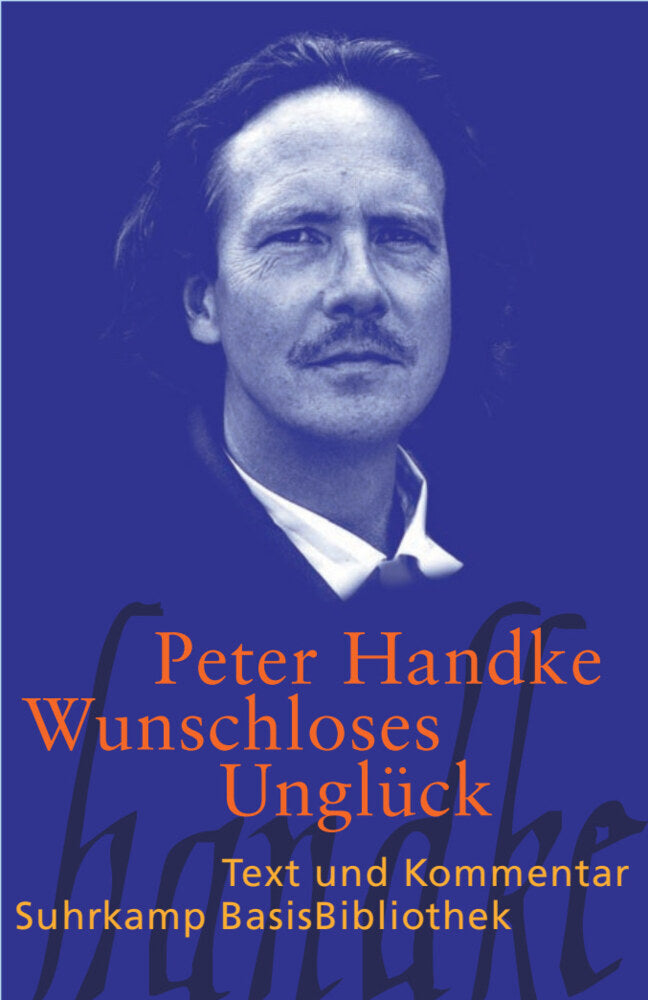 Wunschloses Unglück (Peter Handke)