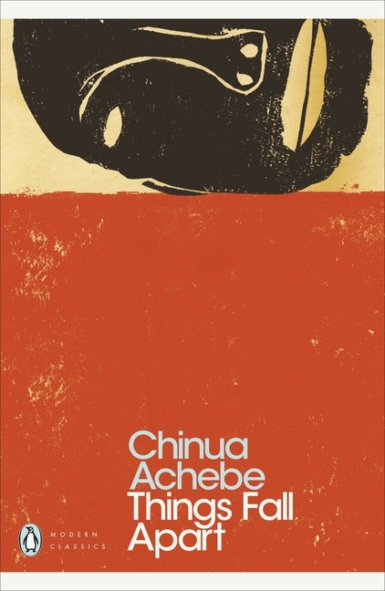 Things Fall Apart (Chinua Achebe)
