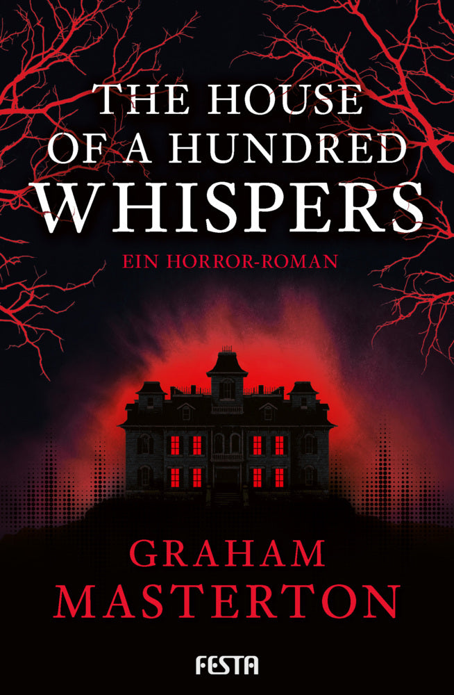 The House of a Hundred Whispers (Graham Masterton)