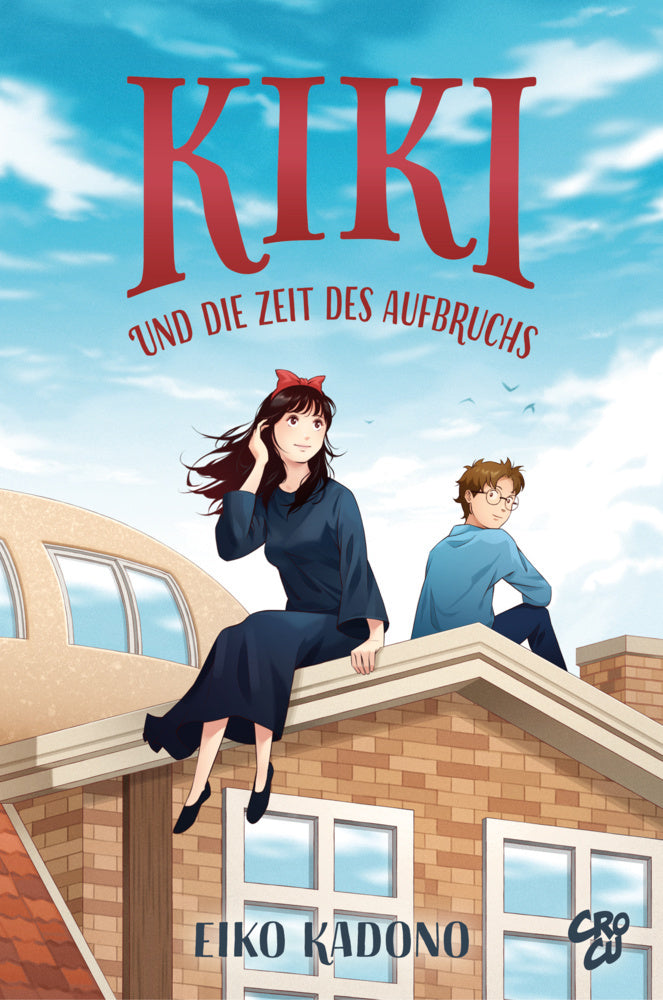 Kikis kleiner Lieferservice 6: Kiki und die Zeit des Aufbruchs (Kadono)