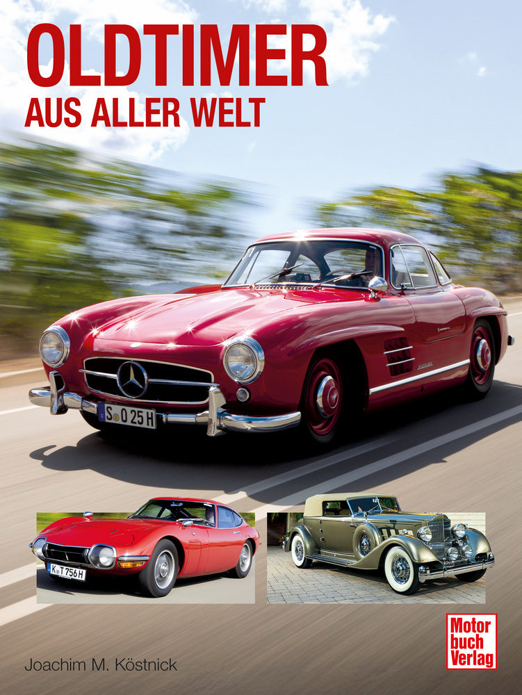 Oldtimer aus aller Welt (Joachim M. Köstnick)
