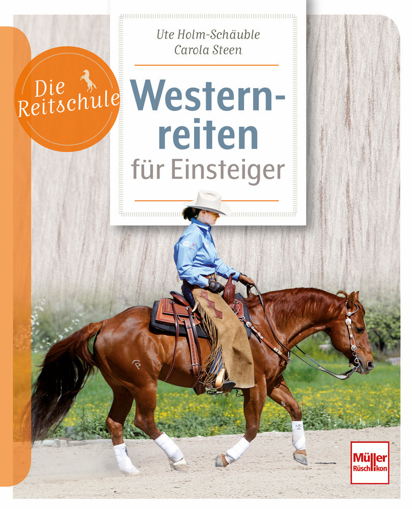 Westernreiten für Einsteiger (Ute Holm-Schäuble)