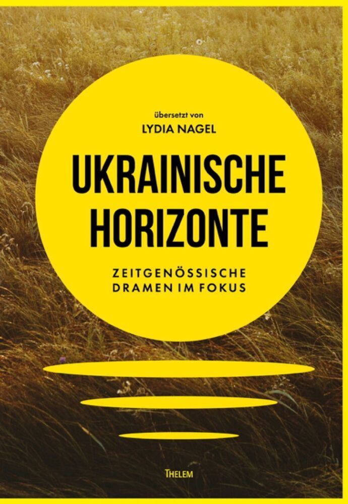 Ukrainische Horizonte (Asia Pavlenk)