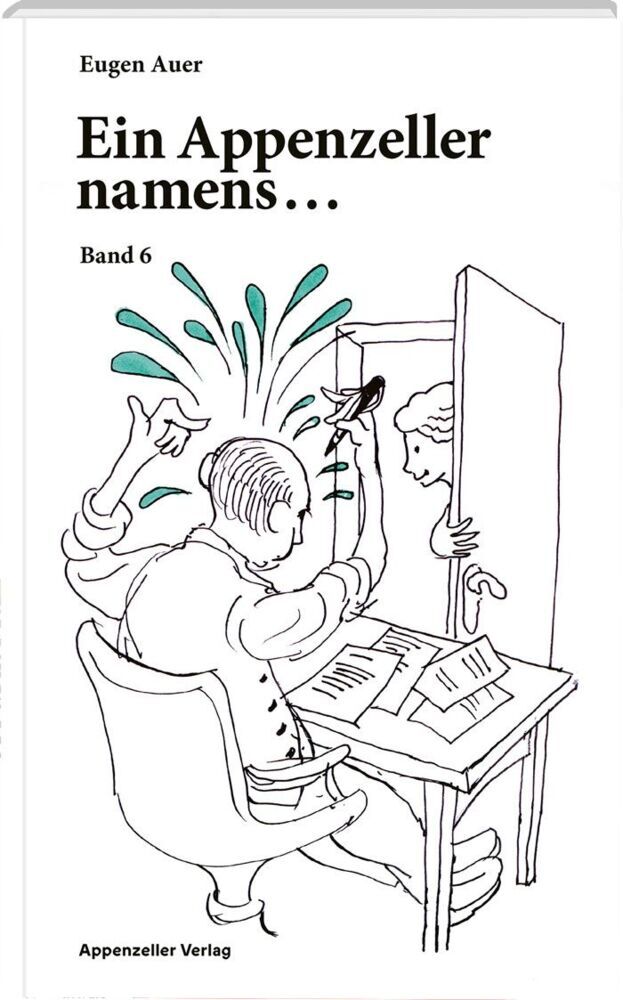 Ein Appenzeller namens...Band 6 (Eugen Auer)