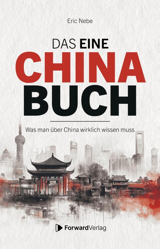 Das eine China Buch (Eric Nebe)