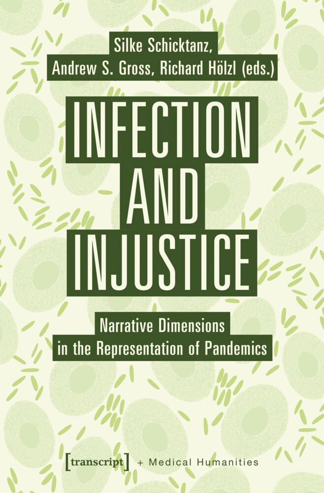Infection and Injustice (Silke Schicktanz)