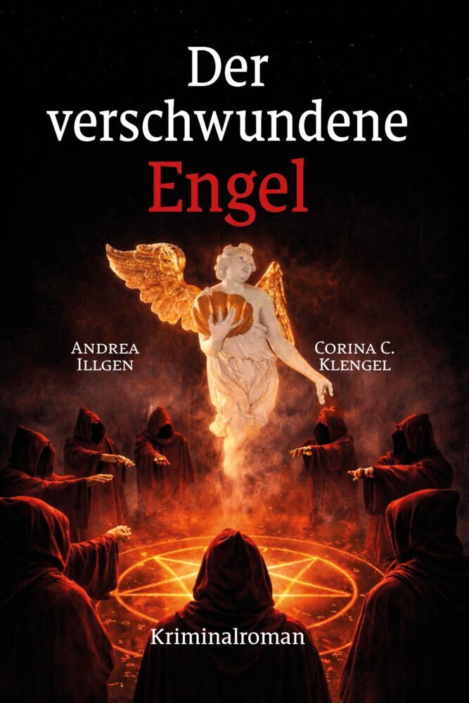 Der verschwundene Engel (Andrea Illgen)