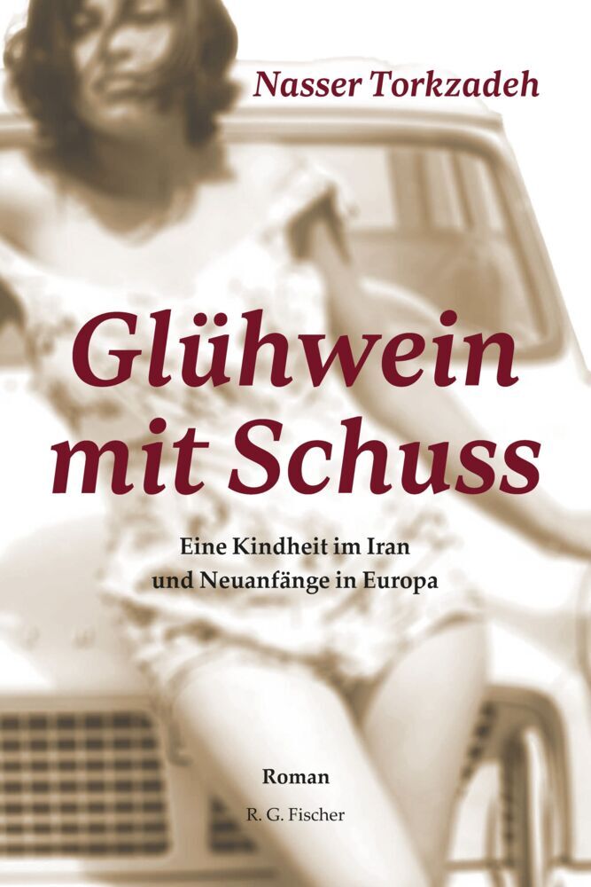 Glühwein mit Schuss (Nasser Torkzadeh)