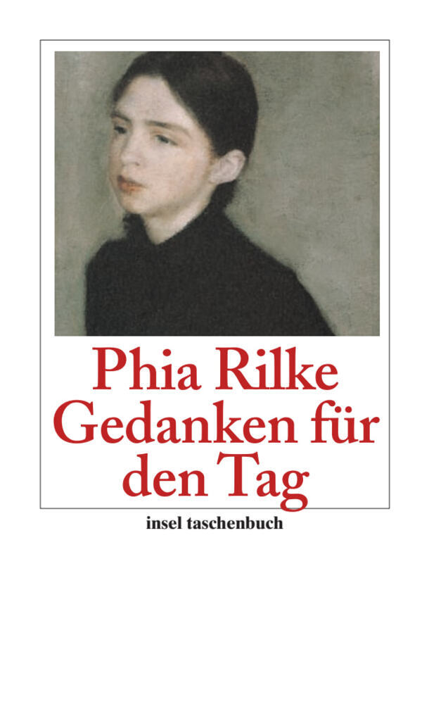 Gedanken für den Tag (Phia Rilke)