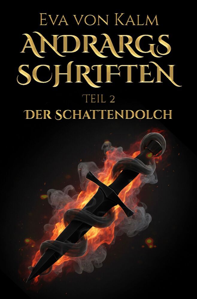 Andrargs Schriften (Eva Von Kalm)