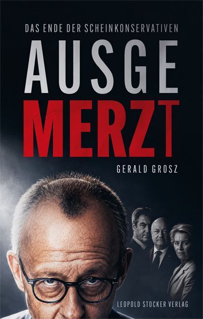 Ausgemerzt (Gerald Grosz)