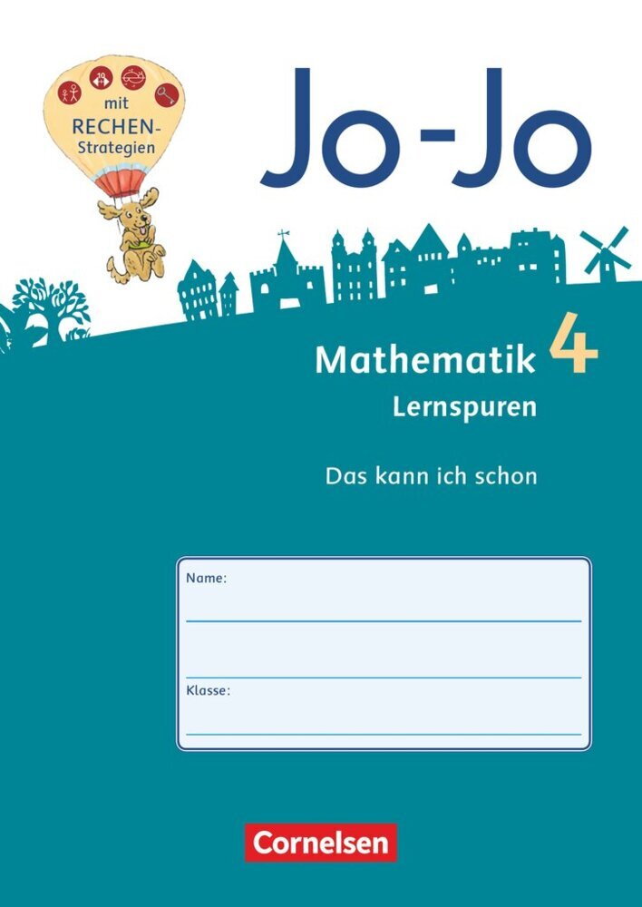 Jo-Jo Mathematik - Allgemeine Ausgabe 2018 - 4. Schuljahr (Andrea Schulz)