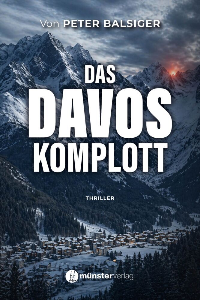 Das Davos-Komplott (Peter Balsiger)