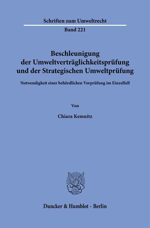 Beschleunigung der Umweltverträglichkeitsprüfung und der Strategischen Umweltprüfung (Chiara Kemnitz)