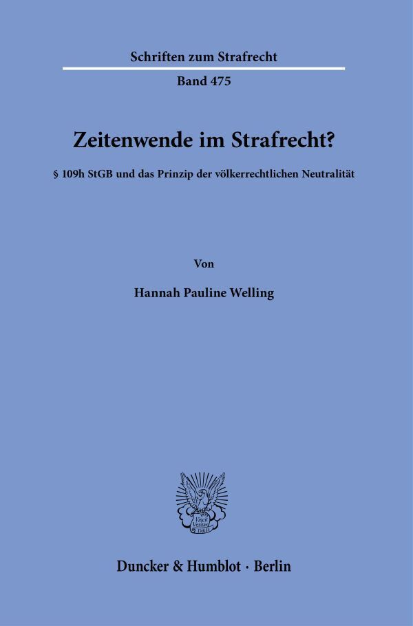 Zeitenwende im Strafrecht? (Hannah Pauline Welling)