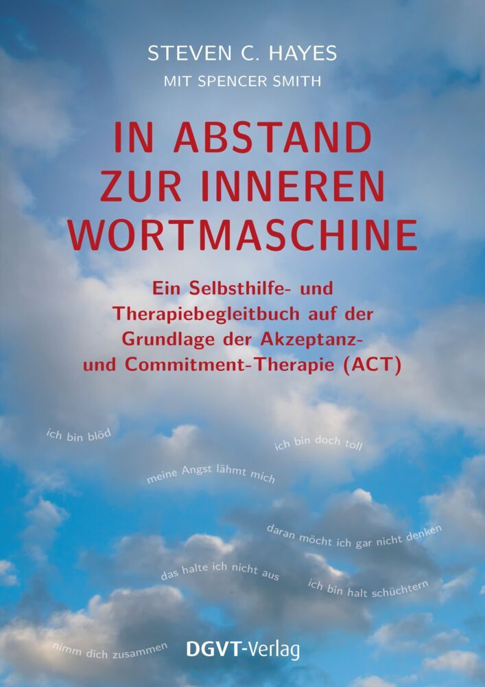 In Abstand zur inneren Wortmaschine (Steven C. Hayes)