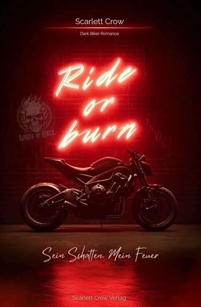 Ride or Burn (Scarlett Crow)