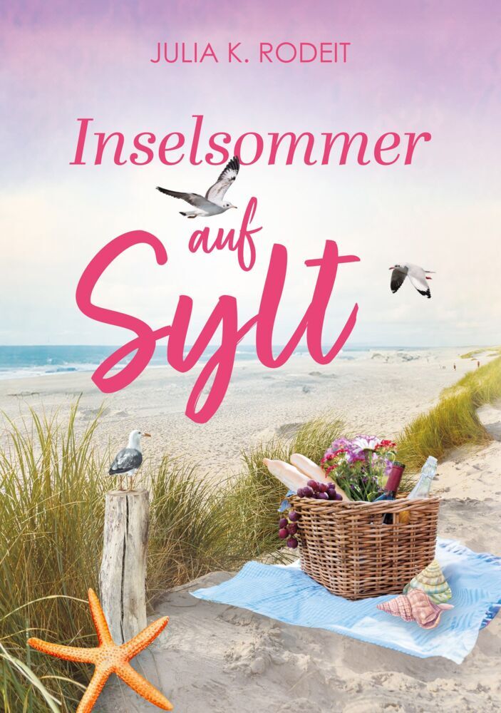 Inselsommer auf Sylt (Julia K. Rodeit)