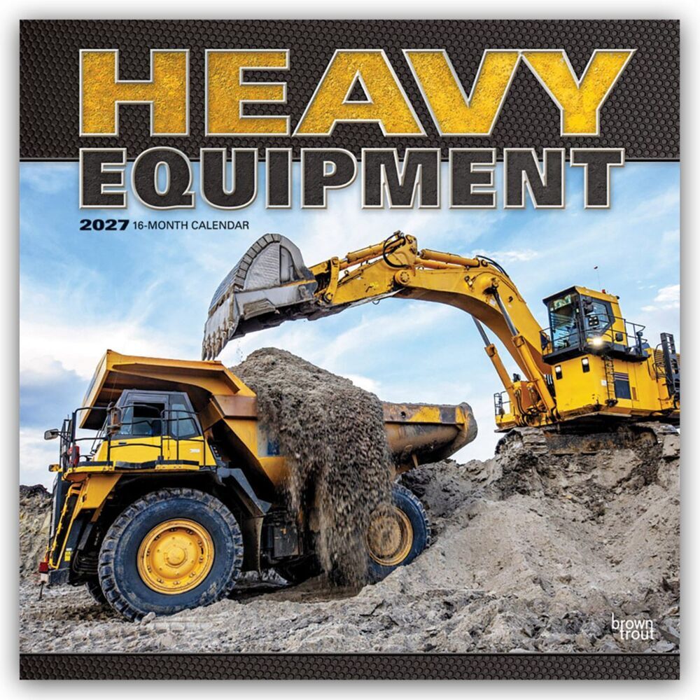 Heavy Equipment - Baumaschinen - Schweres Gerät 2027 - 16-Monatskalender (Browntrout Publishers Inc)