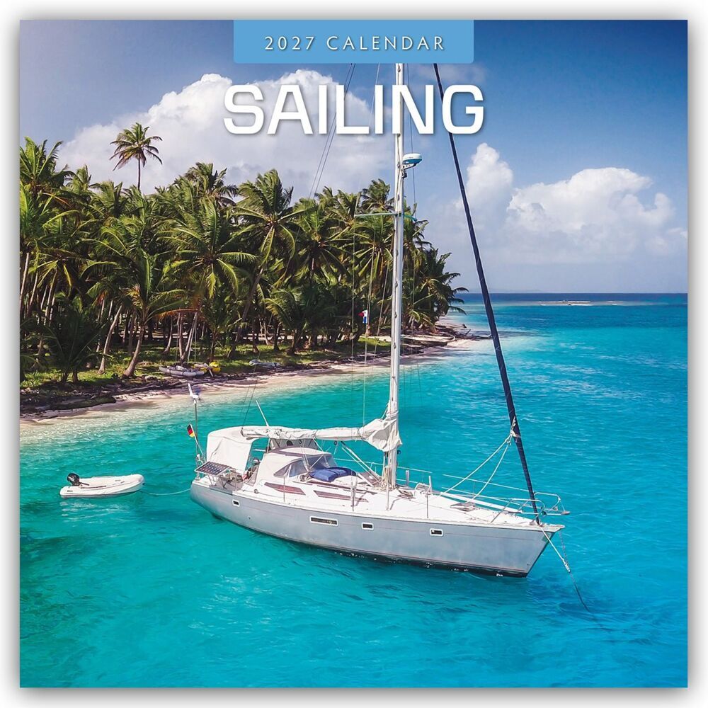 Sailing - Segeln 2027 - 16-Monatskalender (Red Robin Publishing Ltd)