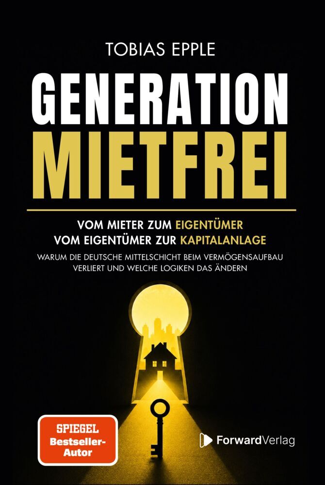 Generation Mietfrei (Tobias Epple)